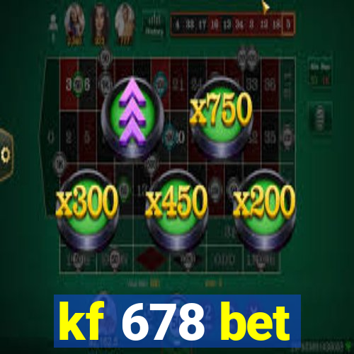 kf 678 bet